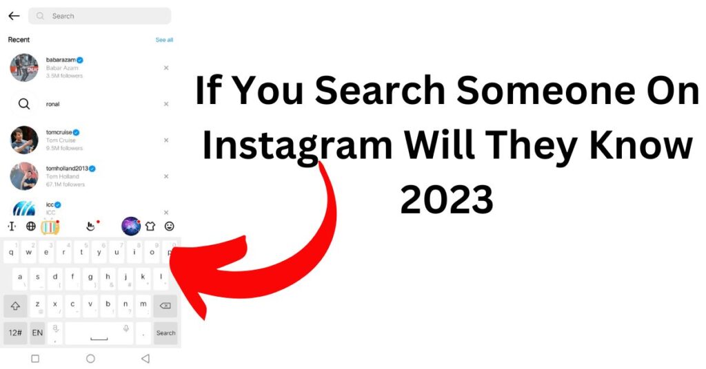 If You Search Someone On Instagram Will They Know 2023