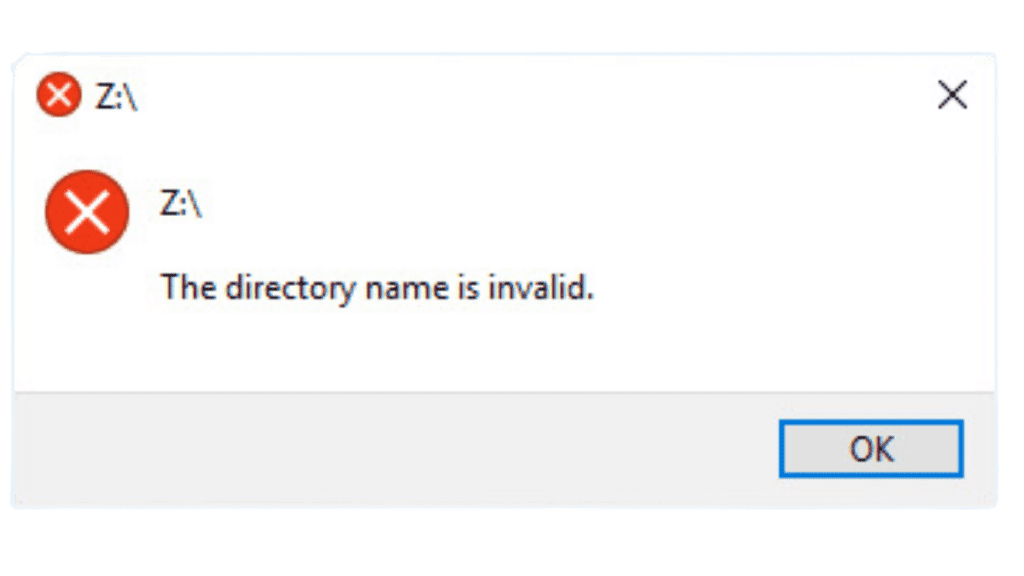 The Directory Name is Invalid Error 1